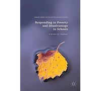 Responding to Poverty and Disadvantage in Schools: A Reader for Teachers