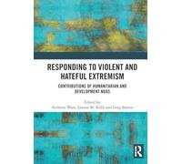 Responding to Violent and Hateful Extremism: Contributions of Humanitarian and Development NGOs