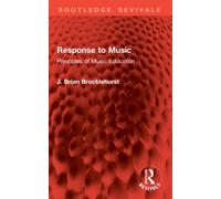 Response to Music : Principles of Music Education