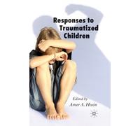 Responses to Traumatized Children