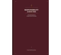 Responsibility Across Time: A Doctrinal Grammar of Intergenerational Responsibility