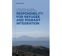 Responsibility for Refugee and Migrant Integration