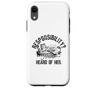 Responsibility Never Heard of Her Cat Procrastinator Case for iPhone XR