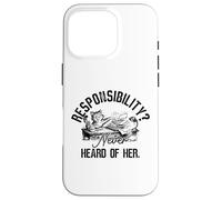 Responsibility? Never Heard of Her Funny Cat Procrastinator Case for iPhone 16 Pro