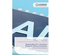 Responsible AI in Academic Research: Ethics, Innovation