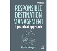 Responsible Destination Management: A Practical Approach