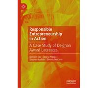 Responsible Entrepreneurship in Action : A Case Study of Deignan Award Laureates
