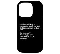Responsible Parent, Funny Parenting Quote Case for iPhone 14 Pro