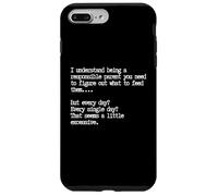 Responsible Parent, Funny Parenting Quote Case for iPhone 7 Plus/8 Plus