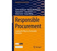 Responsible Procurement : Leading the Way to a Sustainable Tomorrow