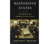 Responsive States: Federalism and American Public Policy