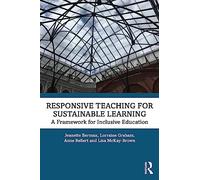 Responsive Teaching for Sustainable Learning: A Framework for Inclusive Education