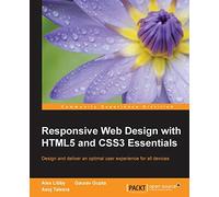 Responsive Web Design with HTML5 and CSS3 Essentials