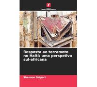 Resposta ao terramoto no Haiti: uma perspetiva sul-africana