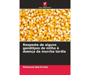 Resposta de alguns genótipos de milho à doença da murcha tardia