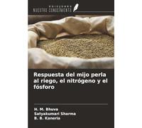 Respuesta del mijo perla al riego, el nitrógeno y el fósforo