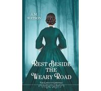 Rest Beside The Weary Road