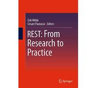 REST: From Research to Practice