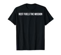 Rest Fuels The Mission Social Worker T-Shirt