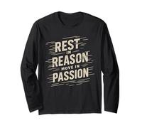 Rest In Reason Move In Passion Matching Speed Motivation Pun Long Sleeve T-Shirt