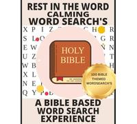 REST IN THE WORD: CALMING WORD SEARCH'S: Calming word search's from gods word | 8.5 x 11 large print | 100pgs | Glossy Finish | Great gift or just a good personal time activity.