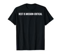 Rest is Mission-Critical Social Worker T-Shirt