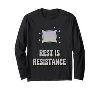 Rest is Resistance Funny Anti-Hustle Culture Long Sleeve T-Shirt
