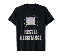 Rest is Resistance Funny Anti-Hustle Culture T-Shirt