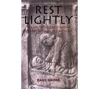 Rest Lightly: An Anthology of Latin and Greek Tomb Inscriptions