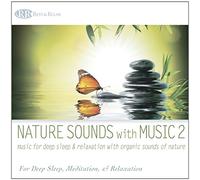 Rest & Relax Nature Artist Series - Nature Sounds with Music 2: Music for Deep Sleep & Relaxation with Organic Sounds of Nature (Ocean Waves, Forest Sounds, Soft Rain & Wilderness Stream)