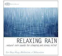 Rest & Relax Nature Artist Series - Relaxing Rain: Natural Rain Sounds for Sleeping and Stress Relief (Nature Sounds, Deep Sleep Music, Meditation, Relaxation Sounds of Soft Falling Rain)