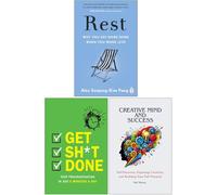 Rest Why You Get More Done When You Work Less, Get Sh*t Done & Creative Mind And Success 3 Books Collection Set