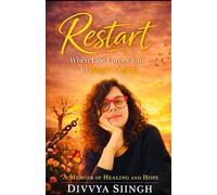 Restart: When Life Forces You to Begin Again