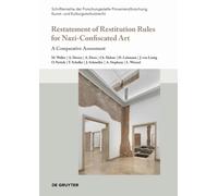 Restatement of Restitution Rules for Nazi-Confiscated Art : A Comparative Assessment