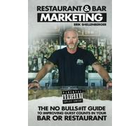 Restaurant & Bar Marketing: The no bulls#it guide to improving guest counts