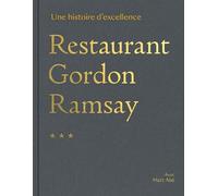 Restaurant Gordon Ramsay: Une histoire d'excellence