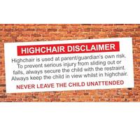 Restaurant Highchair Disclaimer Safety Warning Sign Self Adhesive Gloss Sticker 165mm x 65mm V22