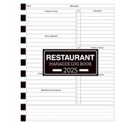 Restaurant Manager Log Book 2025: Daily Restaurant Management Journal | 110 Pages for Staff, Operations & Shift Notes