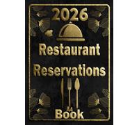 Restaurant Reservations Book 2026: Full Year Guest Booking Diary 365 Days for Hotels, Restaurants, and Pizzerias | 1 page per day with Holidays, and Observances USA | Hostess Table Log Journal.