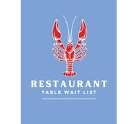 Restaurant Table Wait List: Hostess Reservation Logbook | Detailed Blank Notebook to Track Guest Appointments, Seating Reservation & Daily Bookings ... Eateries, Oyster Bars, and Beach Restaurants