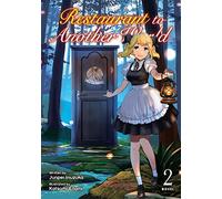 Restaurant to Another World (Light Novel) Vol. 2