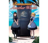 Restaurant to Another World (Light Novel) Vol. 3