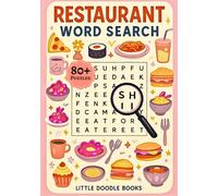Restaurant Word Search Puzzle Book: 80+ Delicious Word Puzzles Featuring Dining, Cuisine & Culinary Adventures