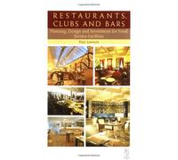 Restaurants, Clubs and Bars: Planning, Design and Investment in Food Service Facilities (Library of Planning & Design)