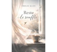 Reste le souffle: Récit intime d'un parcours PMA, entre infertilité, espoir et résilience