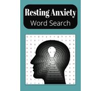 Resting Anxiety Word Search Book: A Resting Anxiety Activity Word Find Puzzle for Adults, Senior and Teens, To Maintain Strong and Positive