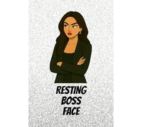 Resting Boss Face Notebook - Funny Empowerment Journal for Women, Daily Writing Notebook, Girl Boss Gift Idea