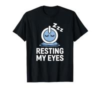 Resting My Eyes Sleepy Power Button Napping Joke T-Shirt