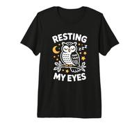 Resting My Eyes Sleepy Power Napping Joke Owl Premium T-Shirt