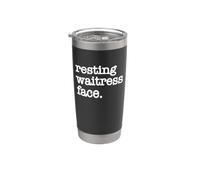 Resting Waitress Face/Funny Waitress Snarky Server Design Stainless Steel Insulated Tumbler